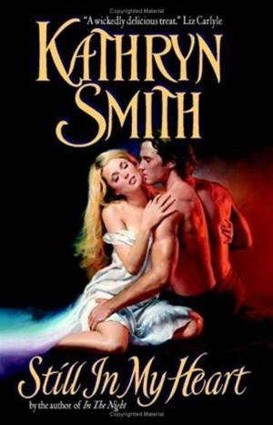 Cover of the book Still in My Heart by Kathryn Smith