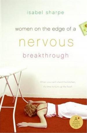 Cover of the book Women on the Edge of a Nervous Breakthrough by S.M. Stirling