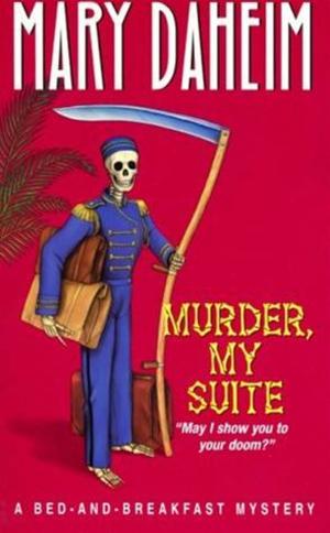 Cover of the book Murder, My Suite by Kathleen E Woodiwiss