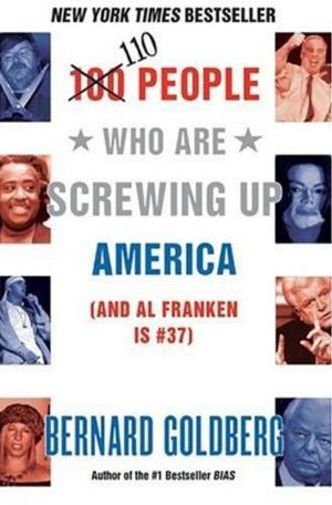 bigCover of the book 100 People Who Are Screwing Up America by 