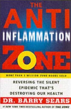 Cover of the book The Anti-Inflammation Zone by Jeff Brown