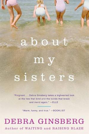 Cover of the book About My Sisters by Gail Collins