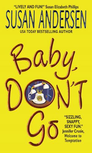 Cover of the book Baby, Don't Go by Kelley Armstrong