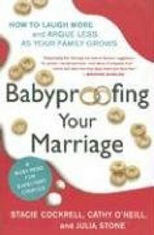 Cover of the book Babyproofing Your Marriage by Sarah Prineas
