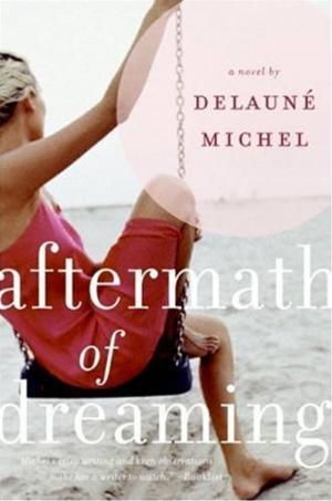 Cover of the book Aftermath of Dreaming by Debbie Macomber