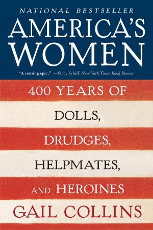 Cover of the book America's Women by Nick Douglas