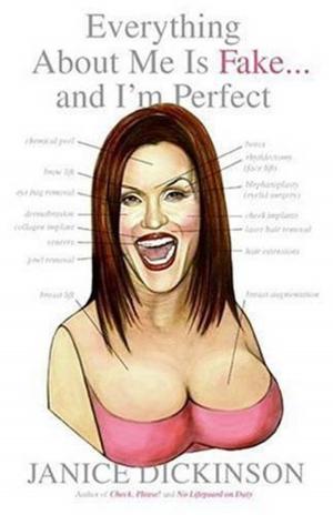 Cover of the book Everything About Me Is Fake . . . And I'm Perfect by Maria V. Snyder