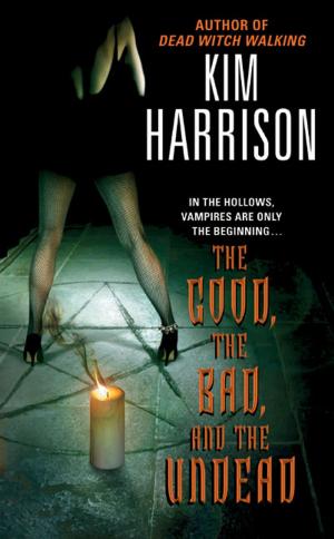Cover of the book The Good, the Bad, and the Undead by Tracey Jackson