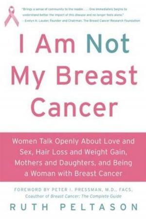 Cover of the book I Am Not My Breast Cancer by Jenna Petersen
