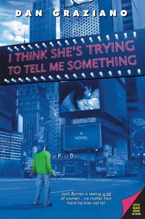 Cover of the book I Think She's Trying to Tell Me Something by Alma Alexander