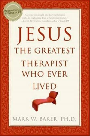 Cover of the book Jesus, the Greatest Therapist Who Ever Lived by Jonathan Kirsch