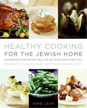 Cover of the book Healthy Cooking for the Jewish Home by Juliette O'Brien