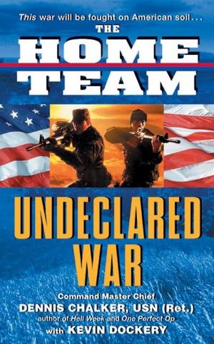 Cover of the book The Home Team: Undeclared War by Sam Ferguson