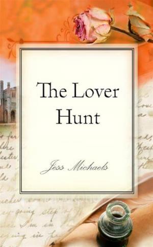Cover of the book The Lover Hunt by Jennifer Saginor