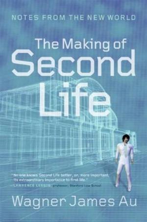 Cover of the book The Making of Second Life by Courtney Humphries