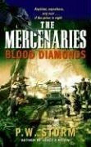 Cover of the book The Mercenaries: Blood Diamonds by Nick Stone