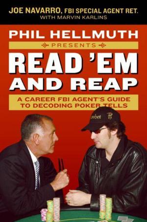 Cover of the book Phil Hellmuth Presents Read 'Em and Reap by Dr. Bob Arnot
