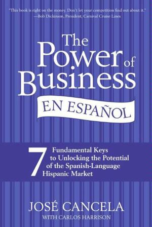 Cover of the book The Power of Business en Espanol by Daniel Hannan