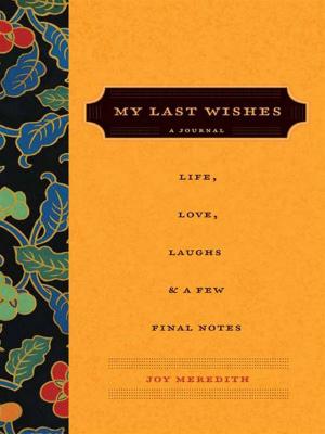 Cover of the book My Last Wishes... by Daniel Paisner, Judge Glenda Hatchett
