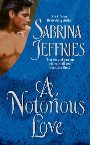 Cover of the book A Notorious Love by Kim Harrison, Lynsay Sands, Kelley Armstrong, Lori Handeland