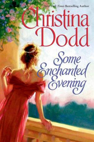 Cover of the book Some Enchanted Evening by Stephanie Laurens, Mary Balogh, Jacquie D'Alessandro, Candice Hern