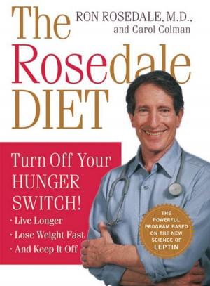 Cover of the book The Rosedale Diet by William Heffernan