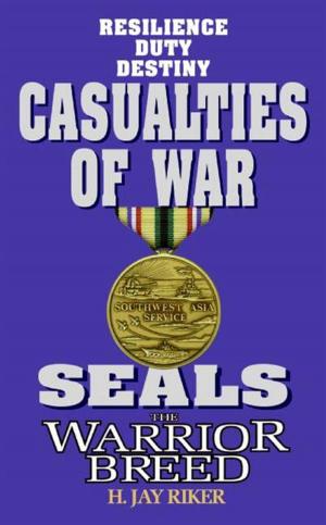 Cover of the book Seals the Warrior Breed: Casualties of War by Susan Fales-Hill