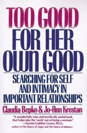 Cover of the book Too Good For Her Own Good by Jason Christopher Hartley