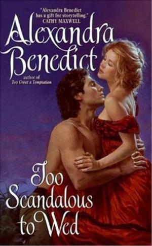 Cover of the book Too Scandalous to Wed by Saralee Rosenberg