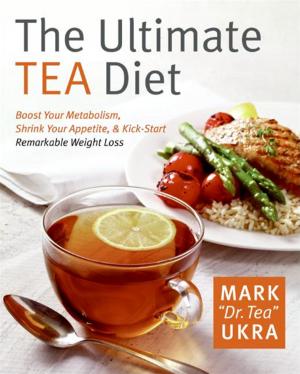 Cover of the book The Ultimate Tea Diet by Susan Choi