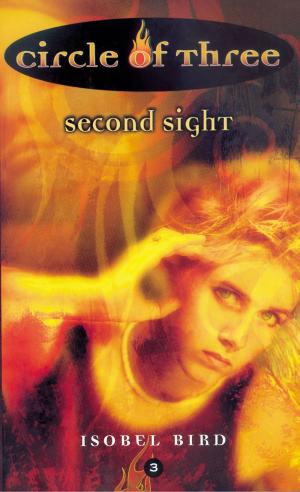 Book cover of Circle of Three #3: Second Sight