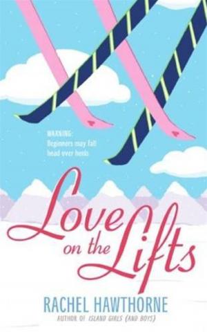 Cover of the book Love on the Lifts by Daniel Ehrenhaft
