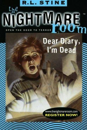 Cover of the book The Nightmare Room #5: Dear Diary, I'm Dead by Kathie Caylor Farrell