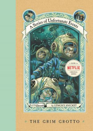 Cover of the book A Series of Unfortunate Events #11: The Grim Grotto by Kenneth Oppel
