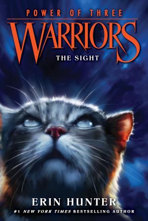 Cover of the book Warriors: Power of Three #1: The Sight by Adam Lehrhaupt