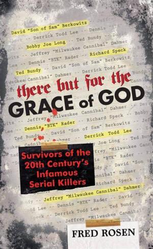 Cover of the book There But For the Grace of God by Ben Weaver