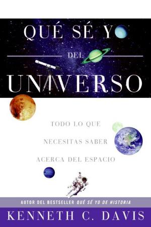 Cover of the book Que Se Yo del Universo by James E. McGreevey