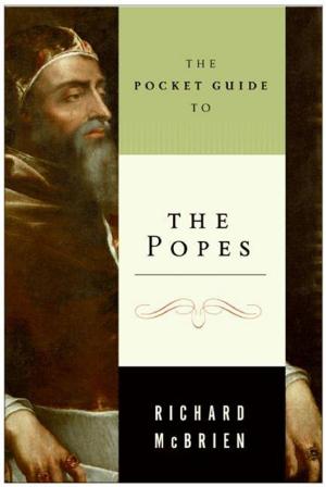 Cover of the book The Pocket Guide to the Popes by James Van Praagh