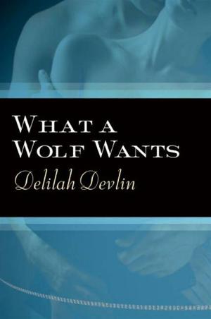 Cover of the book What a Wolf Wants by Nate Ball