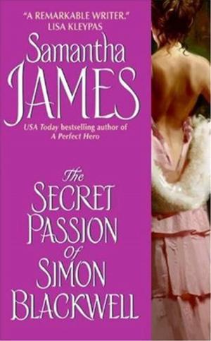 Cover of the book The Secret Passion of Simon Blackwell by Lisa Kleypas