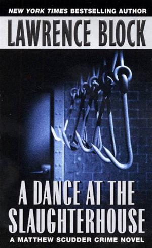 Cover of the book A Dance at the Slaughterhouse by Jan Fennell