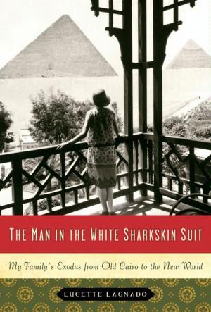 Cover of the book The Man in the White Sharkskin Suit by Tony Perrottet