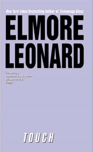 Cover of the book Touch by Elmore Leonard