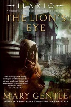 Cover of the book Ilario: The Lion's Eye by William Lashner