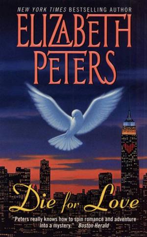 Cover of the book Die for Love by Peter Robinson