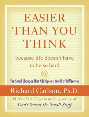 Book cover of Easier Than You Think ...because life doesn't have to be so hard