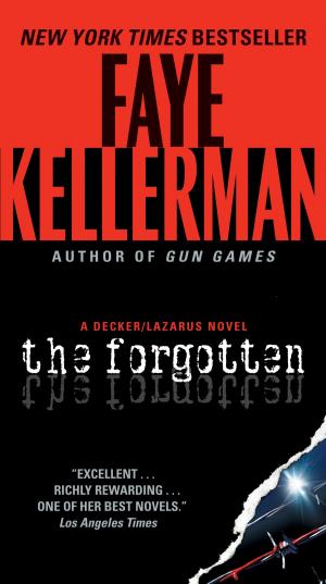 Cover of The Forgotten by Faye Kellerman, William Morrow