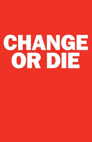 Cover of the book Change or Die by Dan Gutman
