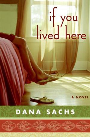 Cover of the book If You Lived Here by Sophia Nash