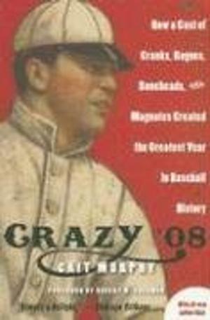 Cover of the book Crazy '08 by Sherry Ledington, Lacey Kumanchik, Courtney Milan, Eve Ortega, Pamela Bolton-Holifield, Sara Mangel